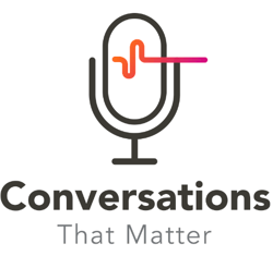 conversations that matter