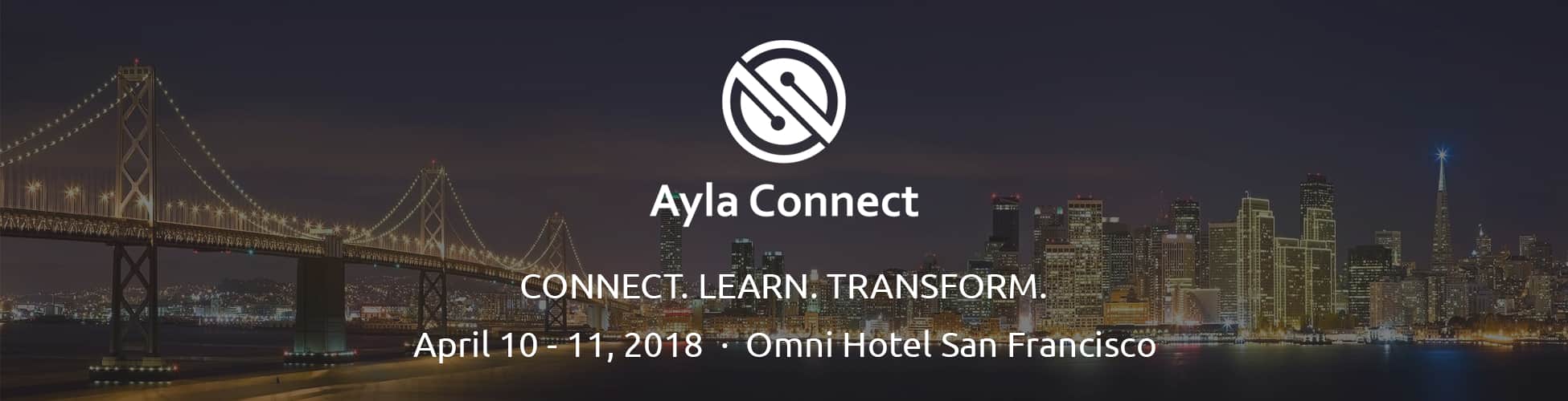 Business Transformation with IoT – Ayla’s IoT Conference